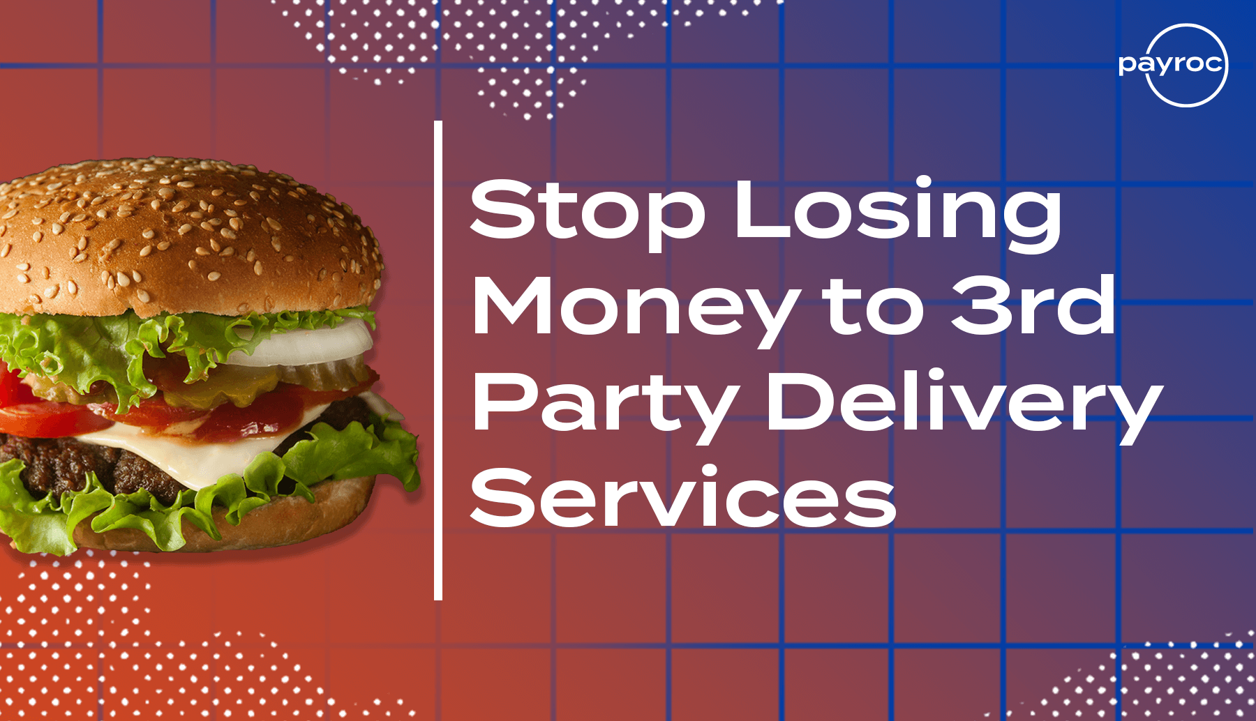 stop losing money to third party delivery services 